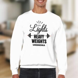 City Lights Heavy Weights Gym Motivation Sweatshirt