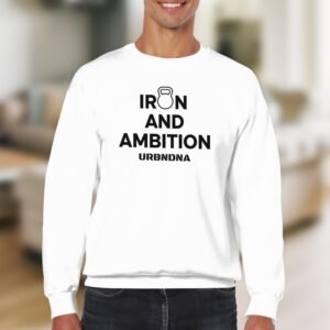 Iron and Ambition Kettlebell Fitness Sweatshirt