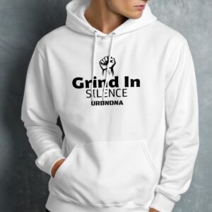 Grind In Silence Raised Fist Motivational Hoodie